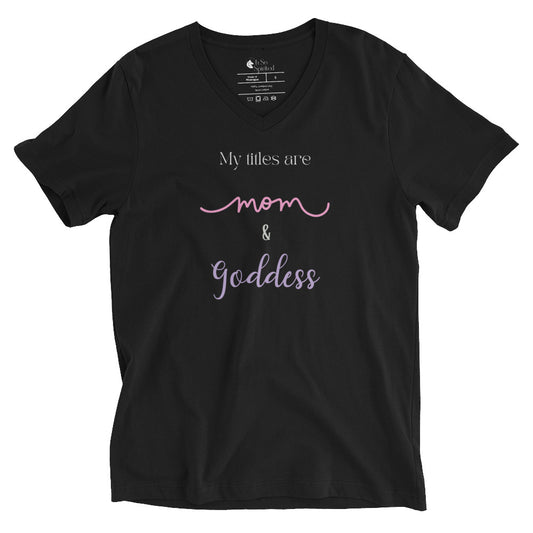 my titles are mom and goddess
