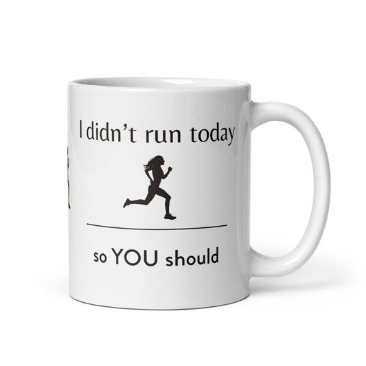 I didn't run mug